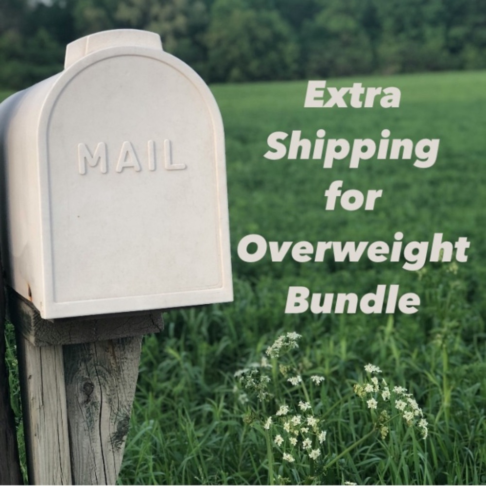 Extra Shipping for Overweight Bundle